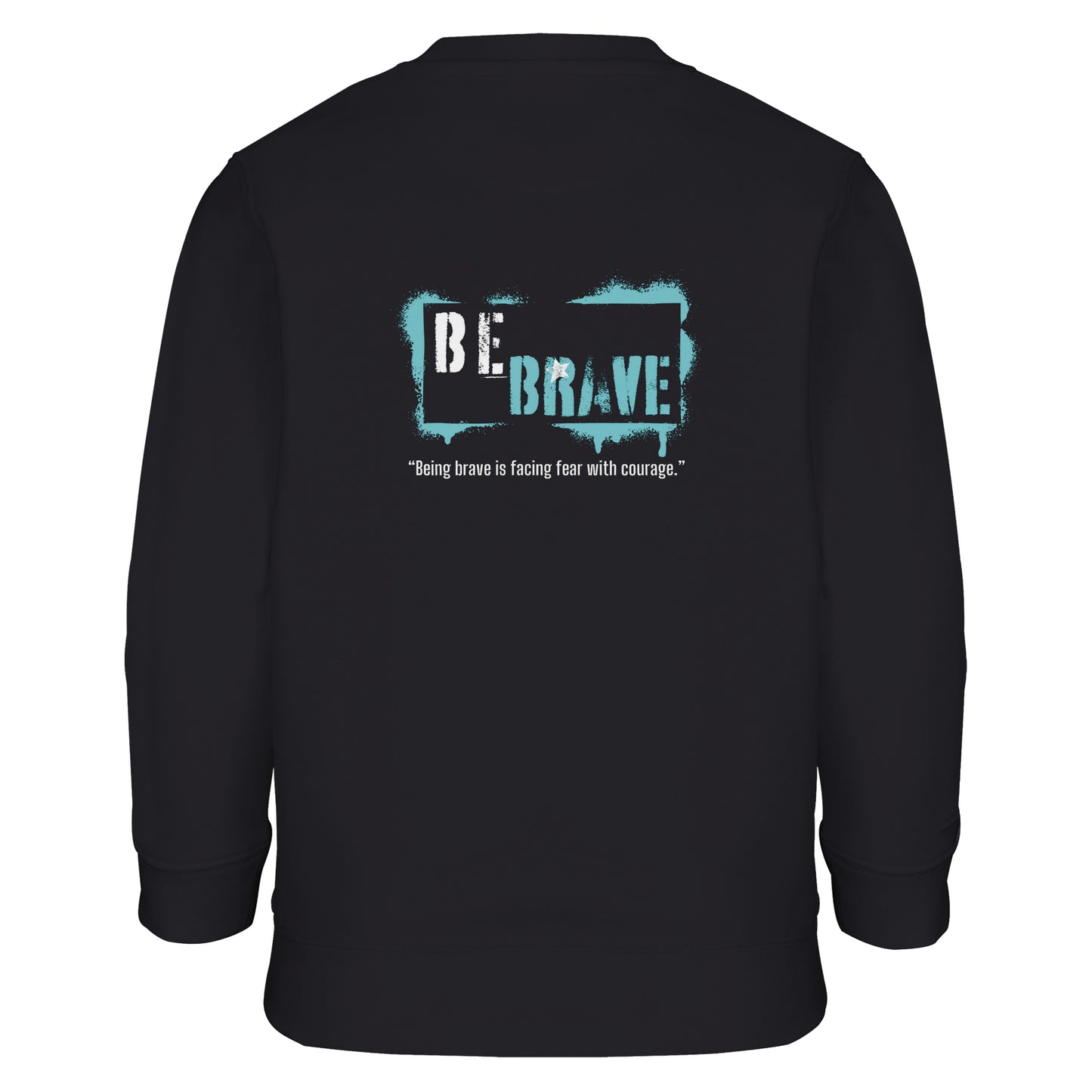 Be Brave Boys Sweatshirt - Black With Light Blue Be Brave Design